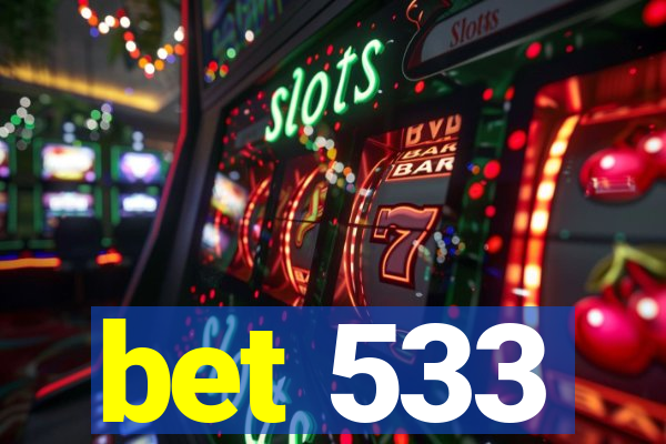 bet 533